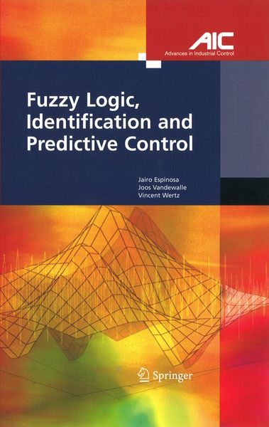 Produktbild: Fuzzy Logic, Identification and Predictive Control