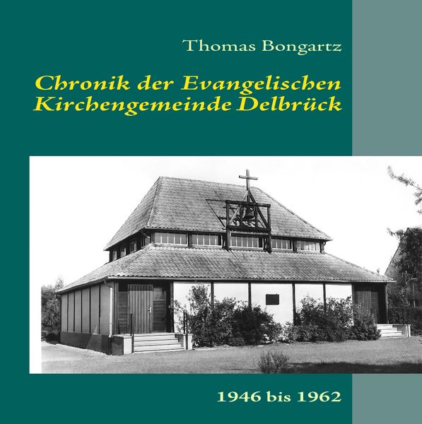 Produktbild: Chronik der Ev. Kirchengemeinde Delbr&uuml;ck