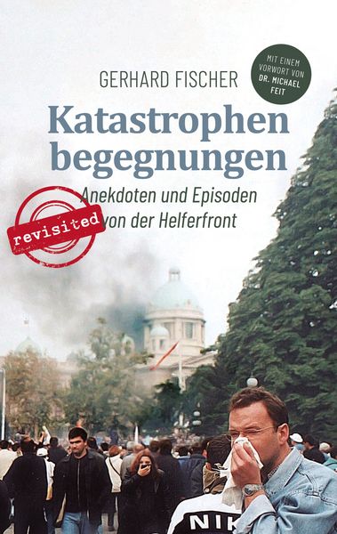 Produktbild: Katastrophenbegegnungen - revisited!