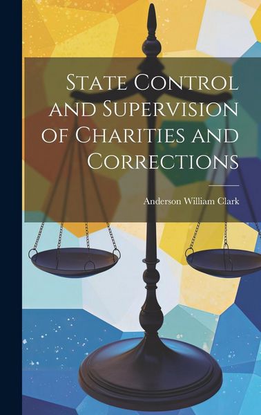 Produktbild: State Control and Supervision of Charities and Corrections