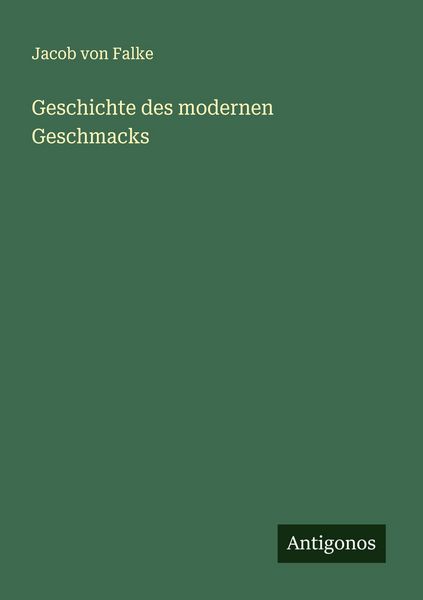 Produktbild: Geschichte des modernen Geschmacks
