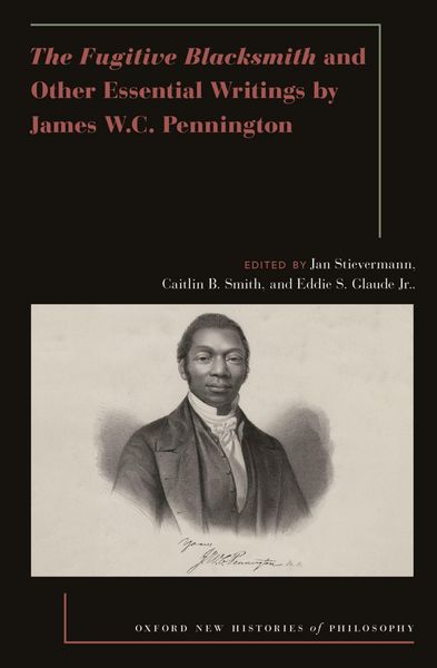 Produktbild: The Fugitive Blacksmith and Other Essential Writings by James W.C. Pennington