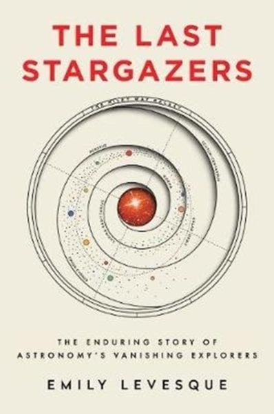Produktbild: Levesque, E: The Last Stargazers