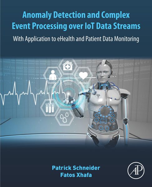 Produktbild: Anomaly Detection and Complex Event Processing Over IoT Data Streams