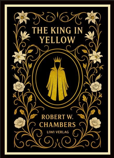 Produktbild: Robert W. Chambers: The King in Yellow (English Edition)