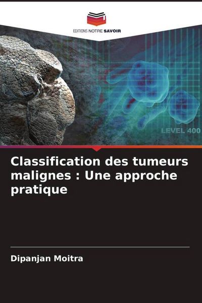 Produktbild: Classification des tumeurs malignes : Une approche pratique
