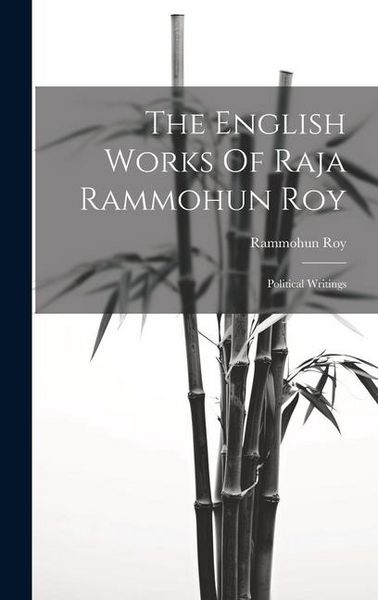 Produktbild: The English Works Of Raja Rammohun Roy