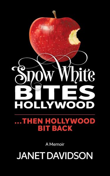 Produktbild: Snow White Bites Hollywood...Then Hollywood Bit Back