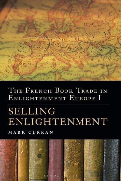 Produktbild: The French Book Trade in Enlightenment Europe I