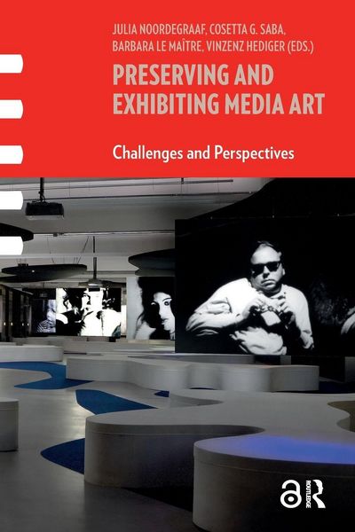 Produktbild: Preserving and Exhibiting Media Art