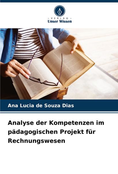 Produktbild: Analyse der Kompetenzen im p&auml;dagogischen Projekt f&uuml;r Rechnungswesen