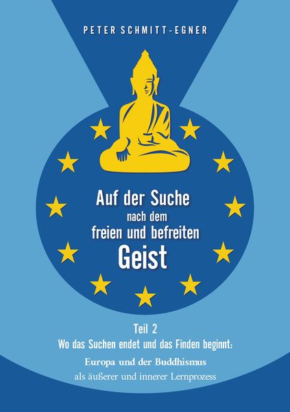 Produktbild: Auf der Suche nach dem freien und befreiten Geist - Teil II