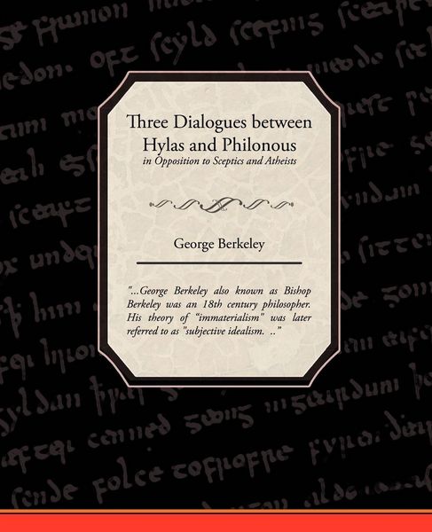 Produktbild: Three Dialogues between Hylas and Philonous in Opposition to Sceptics and Atheists