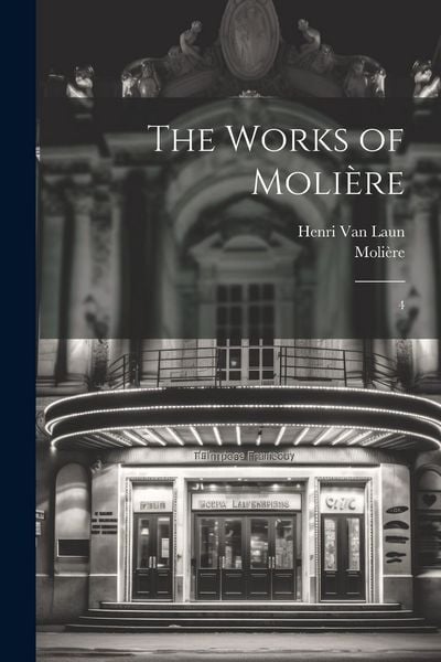 Produktbild: The Works of Moli&egrave;re: 4