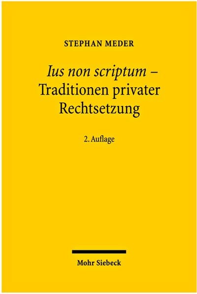 Produktbild: Ius non scriptum - Traditionen privater Rechtsetzung