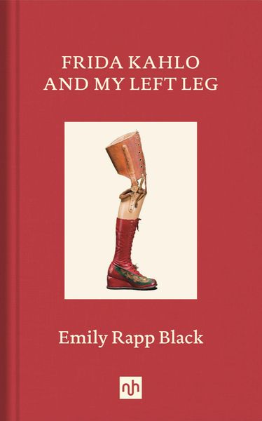 Produktbild: Frida Kahlo And My Left Leg