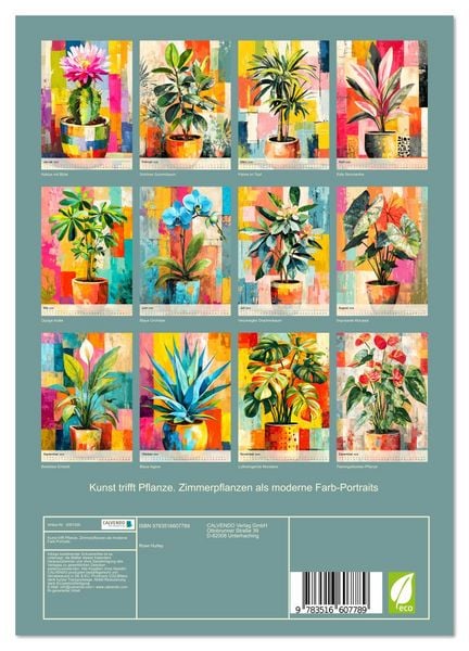 Produktbild: Kunst trifft Pflanze. Zimmerpflanzen als moderne Farb-Portraits (Wandkalender 2026 DIN A4 hoch), CALVENDO Monatskalender