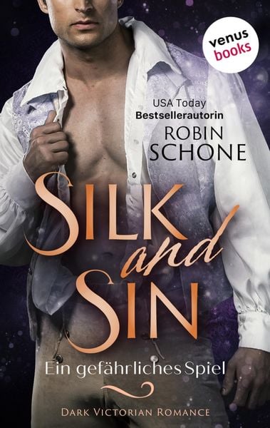 Produktbild: Silk and Sin - Ein gef&auml;hrliches Spiel