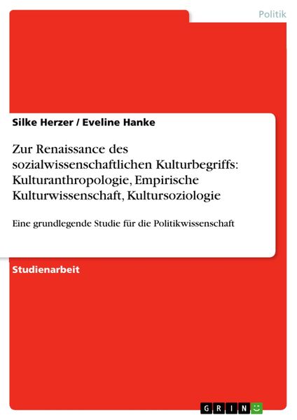 Produktbild: Zur Renaissance des sozialwissenschaftlichen Kulturbegriffs: Kulturanthropologie, Empirische Kulturwissenschaft, Kultursoziologie