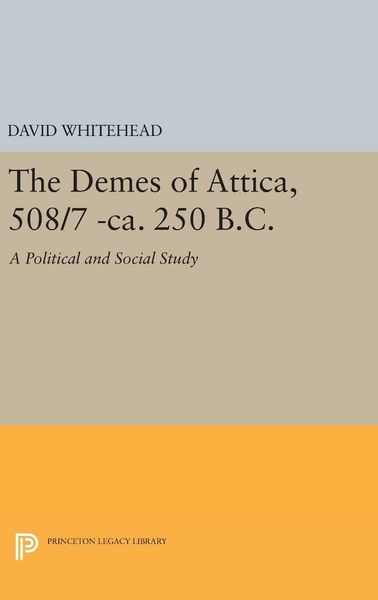 Produktbild: The Demes of Attica, 508/7 -ca. 250 B.C.