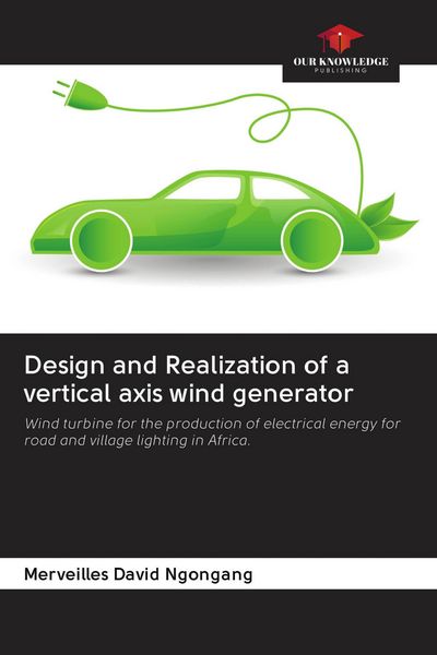 Produktbild: Design and Realization of a vertical axis wind generator