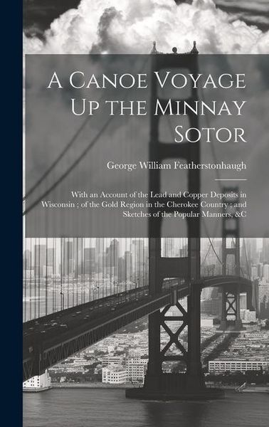 Produktbild: A Canoe Voyage Up the Minnay Sotor