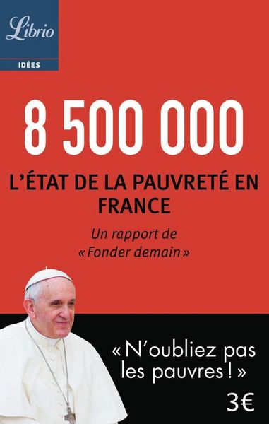 Produktbild: 8 500 000 : l'&eacute;tat de la pauvret&eacute; en France