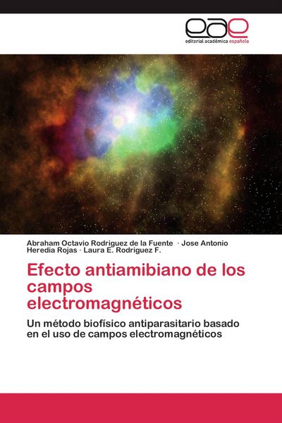 Produktbild: Efecto antiamibiano de los campos electromagn&eacute;ticos