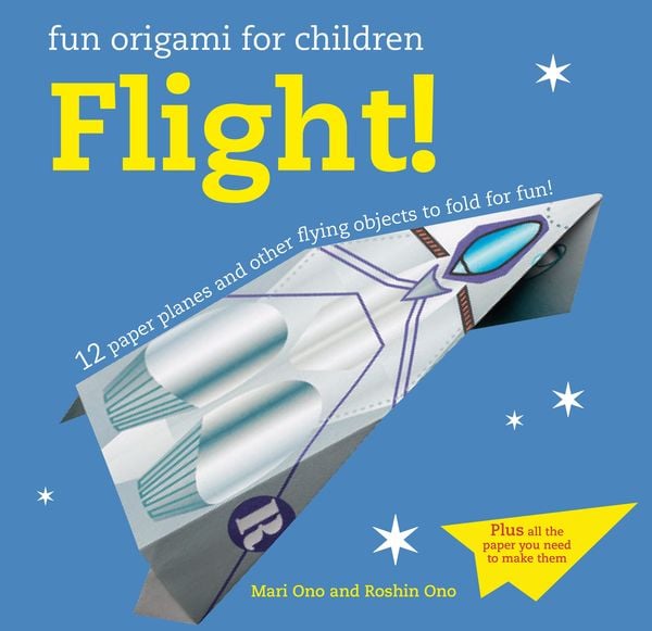 Produktbild: Fun Origami for Children: Flight!: 12 Paper Planes and Other Flying Objects to Fold for Fun!
