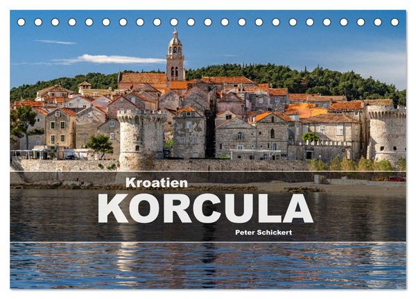 Produktbild: Kroatien - Korcula (Tischkalender 2026 DIN A5 quer), CALVENDO Monatskalender
