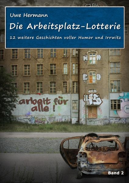 Produktbild: Die Arbeitsplatz-Lotterie