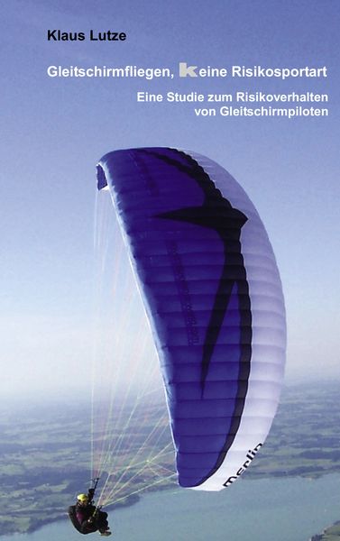 Produktbild: Gleitschirmfliegen, keine Risikosportart