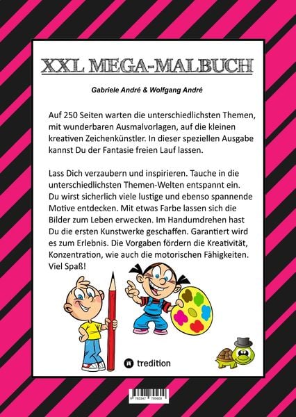 Produktbild: Mega Malbuch -- Spezial Ausgabe mit 250 Tollen Malbl&auml;ttern f&uuml;r Unsere Kleinen K&uuml;nstler