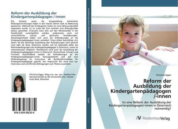 Reform der Ausbildung der Kindergartenpädagogen /-innen, Taschenbuch von Christina Egger, AV Akademikerverlag, 9783639382334