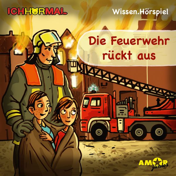 Produktbild: Die Feuerwehr r&uuml;ckt aus (Ungek&uuml;rzt)