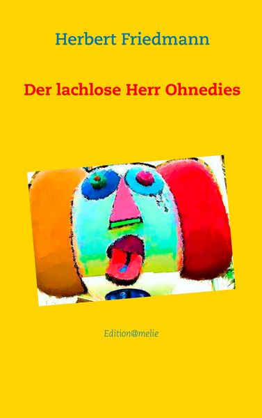 Produktbild: Der lachlose Herr Ohnedies