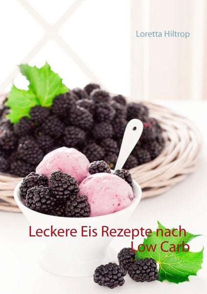 Produktbild: Leckere Eisrezepte nach Low Carb