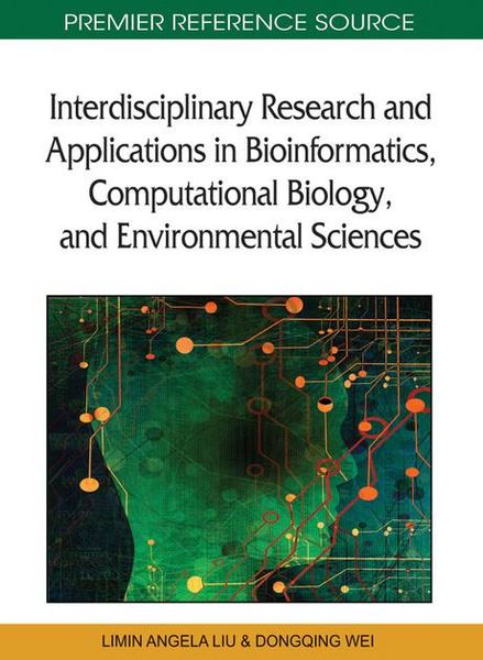 Produktbild: Interdisciplinary Research and Applications in Bioinformatics, Computational Biology, and Environmental Sciences