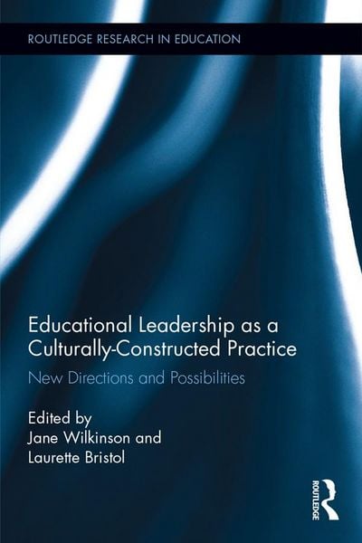 Produktbild: Educational Leadership as a Culturally-Constructed Practice