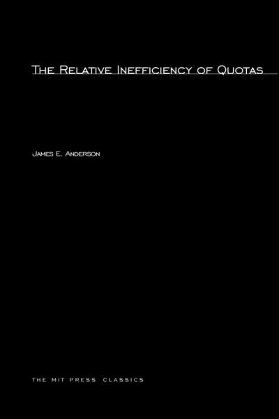 Produktbild: The Relative Inefficiency of Quotas