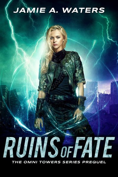 Produktbild: Ruins of Fate (The Omni Towers, #0)