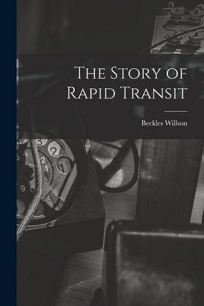 Produktbild: The Story of Rapid Transit