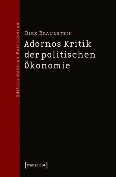 Produktbild: Adornos Kritik der politischen &Ouml;konomie