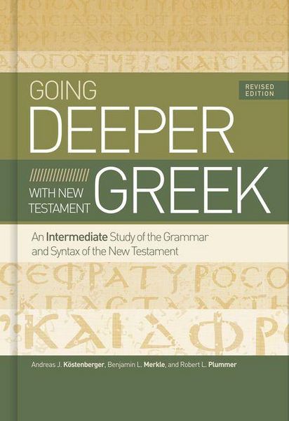 Produktbild: Going Deeper with New Testament Greek, Revised Edition