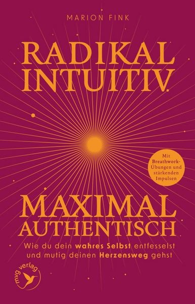 Produktbild: Radikal intuitiv & maximal authentisch