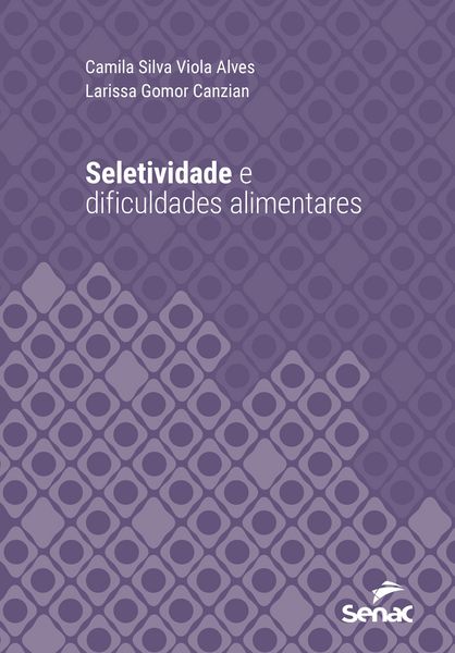 Produktbild: Seletividade e dificuldades alimentares