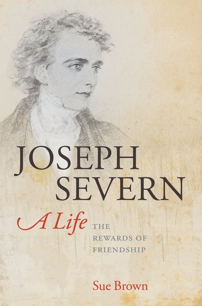 Produktbild: Joseph Severn, A Life