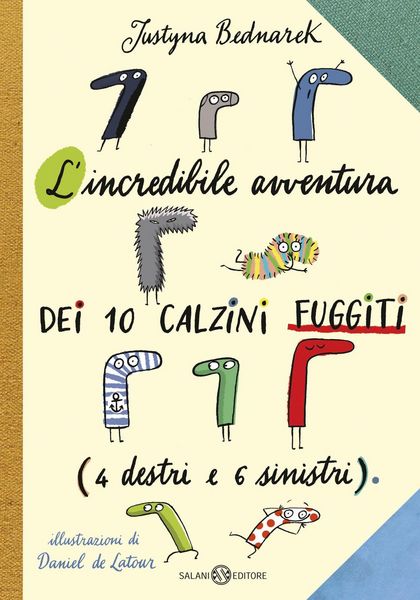 Produktbild: L' incredibile avventura dei 10 calzini fuggiti (4 destri e 6 sinistri)