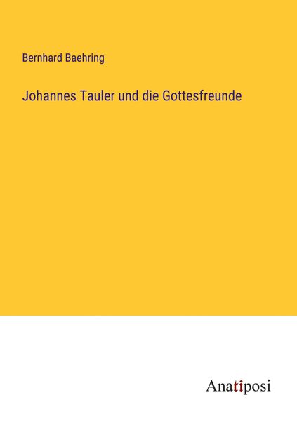 Produktbild: Johannes Tauler und die Gottesfreunde