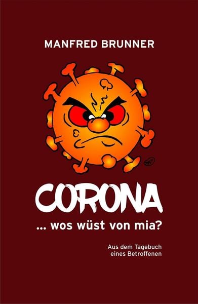 Produktbild: CORONA ... wos w&uuml;st von mia?